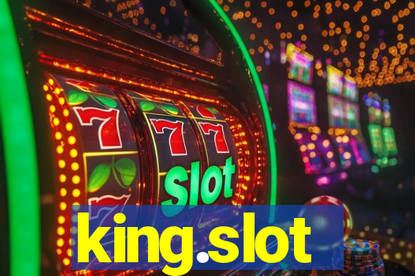 king.slot