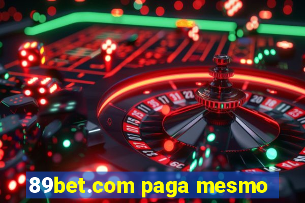 89bet.com paga mesmo