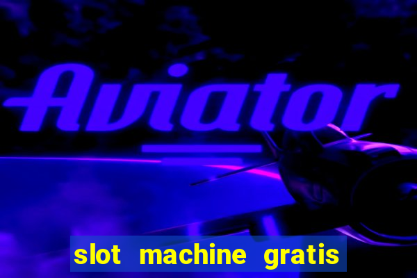 slot machine gratis book of ra