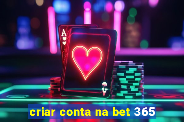 criar conta na bet 365