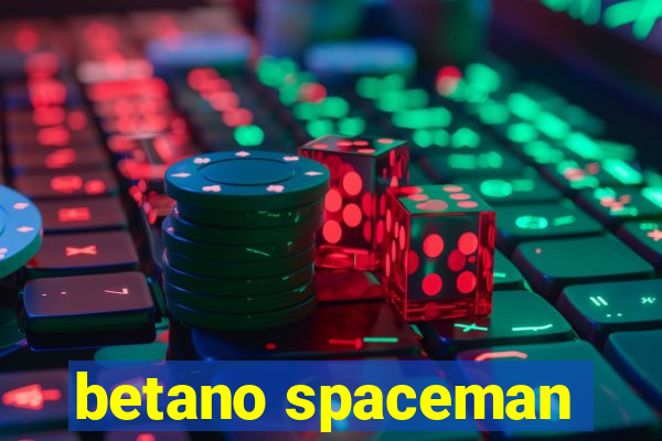 betano spaceman