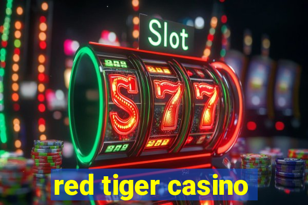 red tiger casino