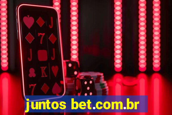 juntos bet.com.br