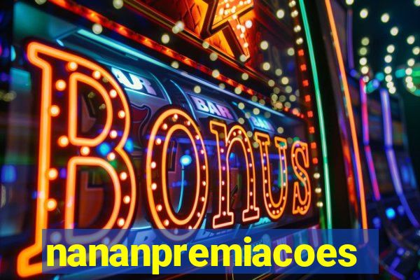 nananpremiacoes