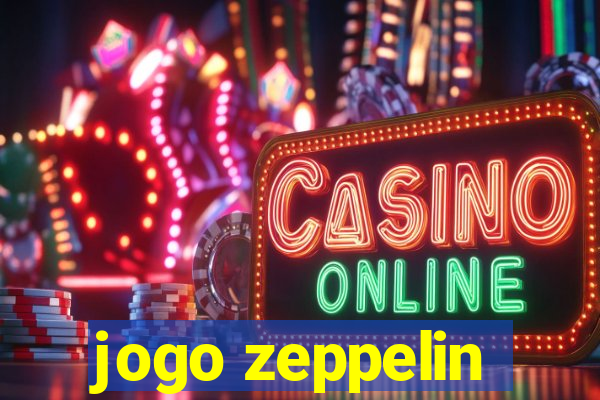 jogo zeppelin