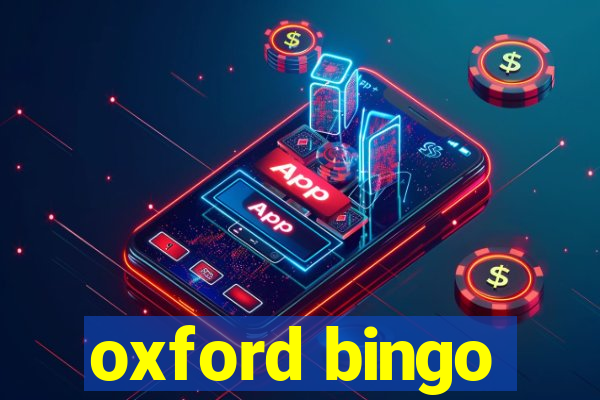 oxford bingo