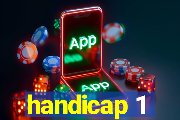 handicap 1