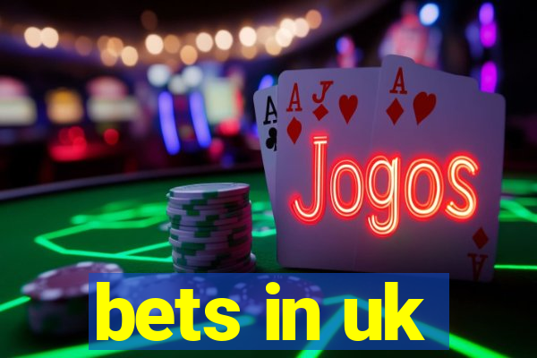 bets in uk