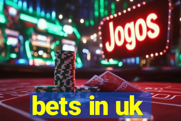 bets in uk