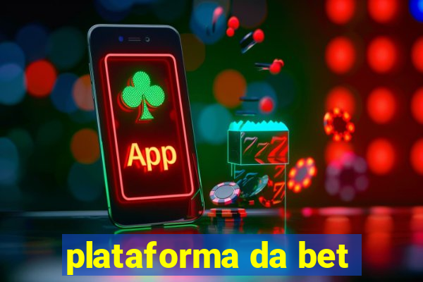 plataforma da bet