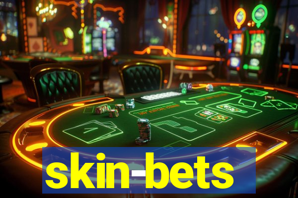 skin-bets