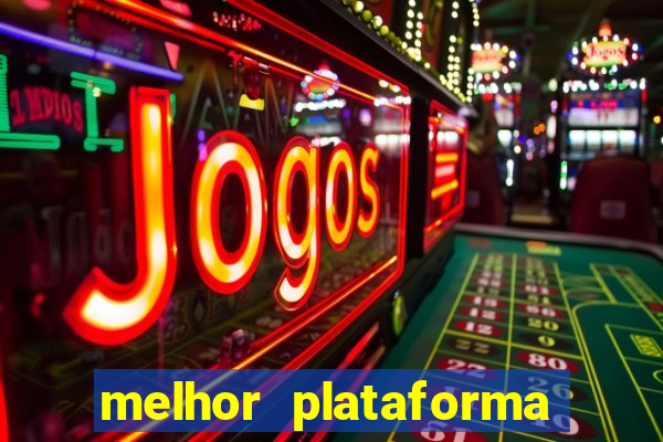 melhor plataforma para fortune tiger