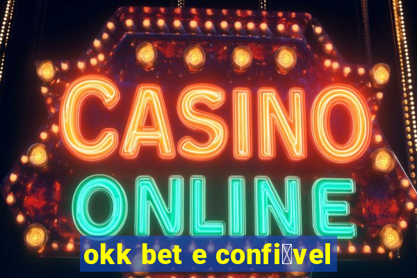 okk bet e confi谩vel