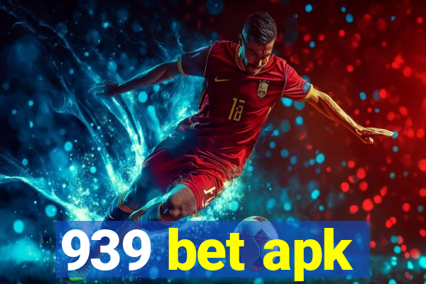 939 bet apk