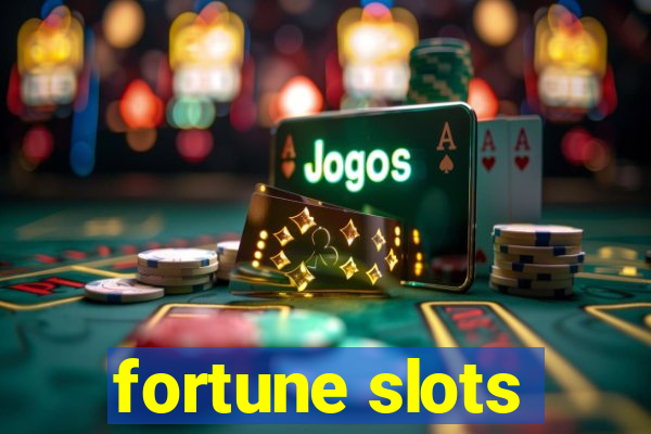 fortune slots