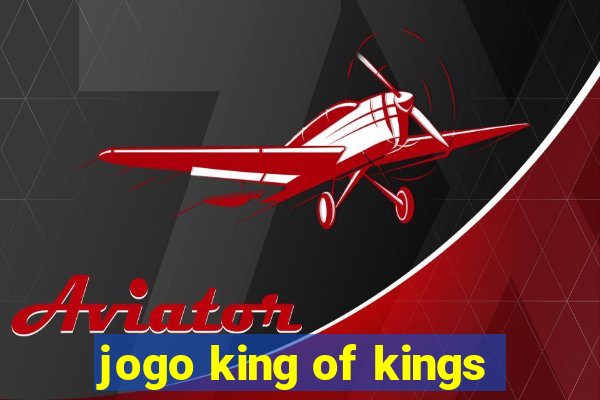 jogo king of kings