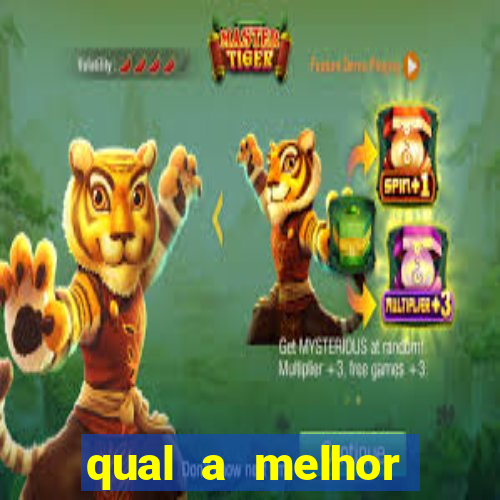 qual a melhor plataforma para jogar tiger fortune