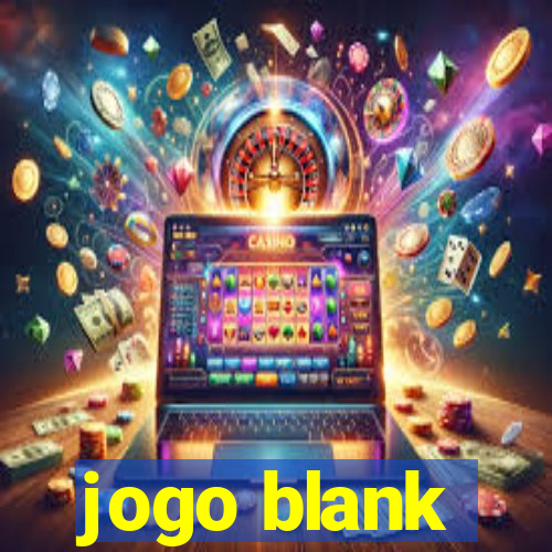 jogo blank