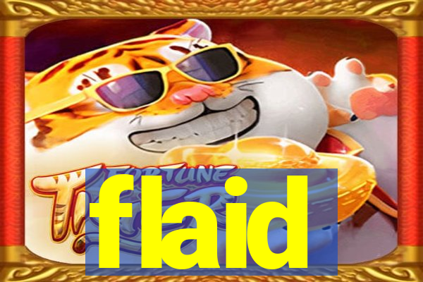 flaid