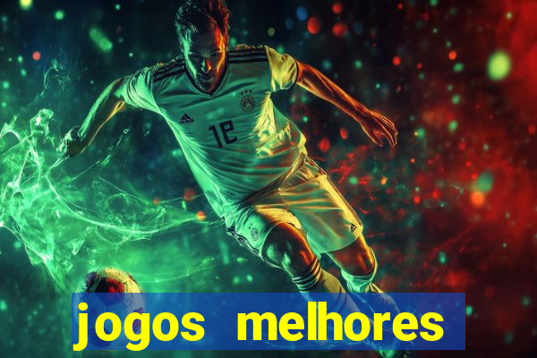 jogos melhores gráficos android