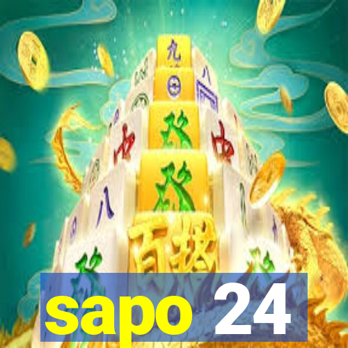 sapo 24