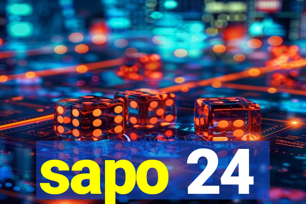 sapo 24