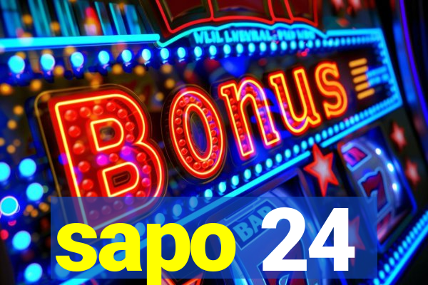 sapo 24