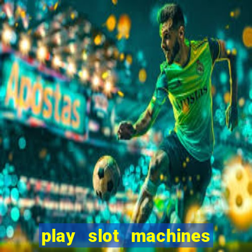 play slot machines for real money online