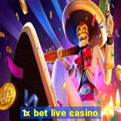 1x bet live casino