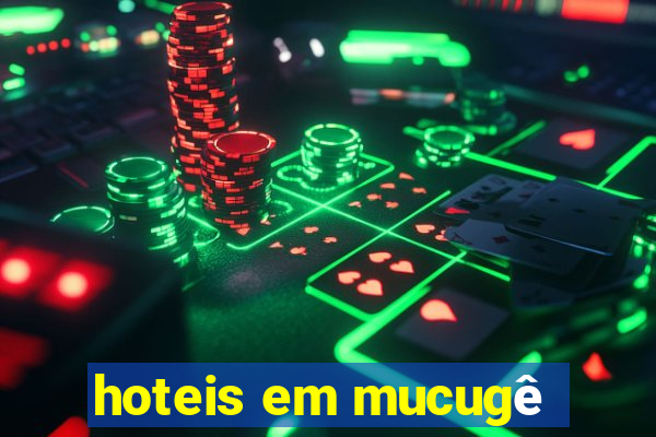 hoteis em mucugê