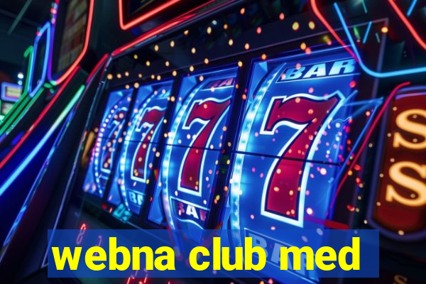 webna club med