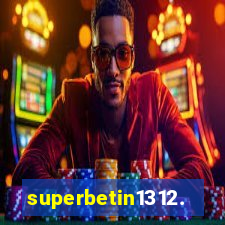 superbetin1312.com