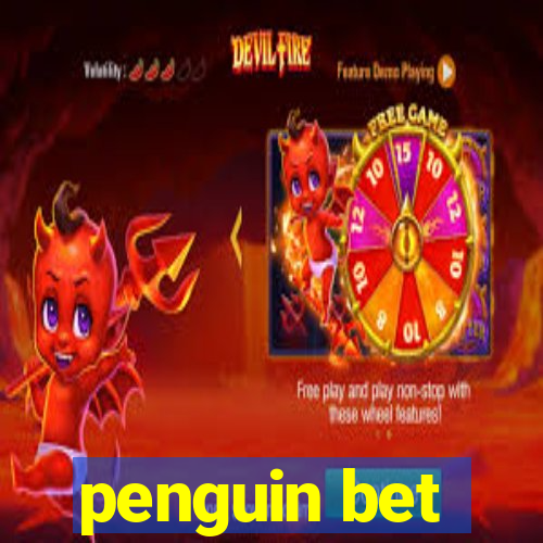 penguin bet