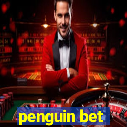 penguin bet