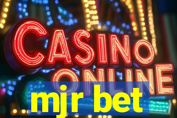 mjr bet