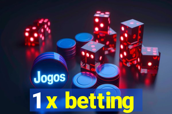 1 x betting