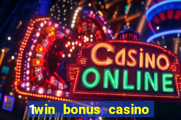 1win bonus casino como usar