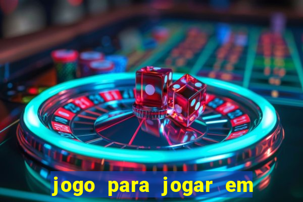 jogo para jogar em familia app