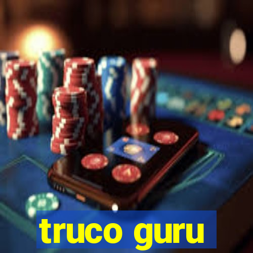 truco guru