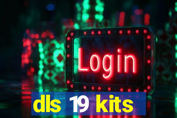 dls 19 kits