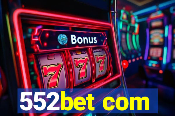 552bet com