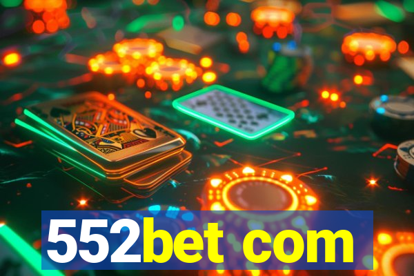 552bet com