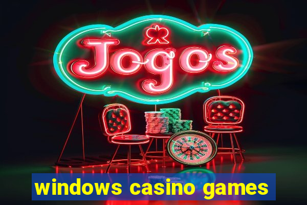 windows casino games