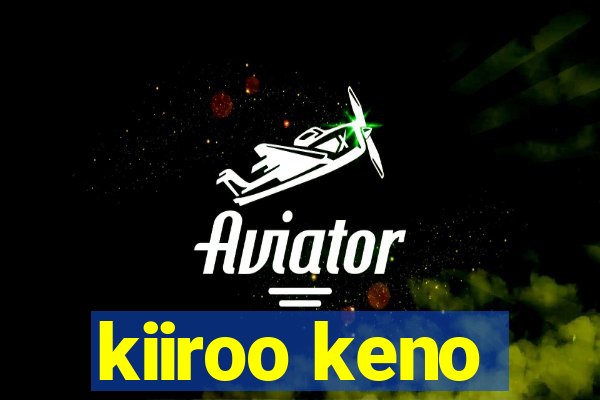 kiiroo keno