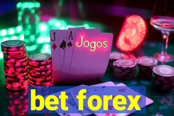 bet forex