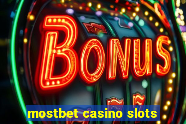 mostbet casino slots