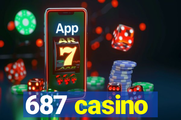 687 casino