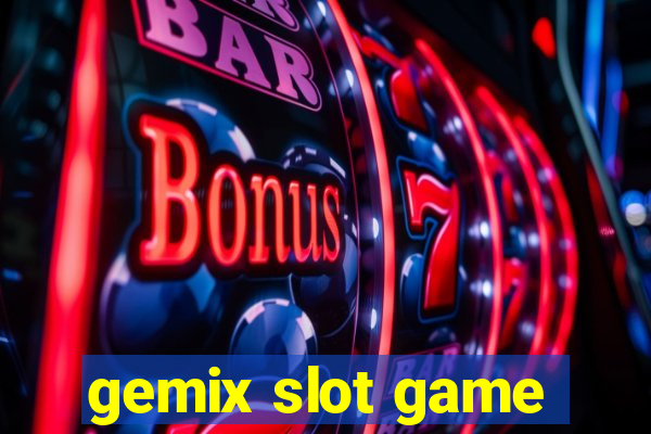 gemix slot game