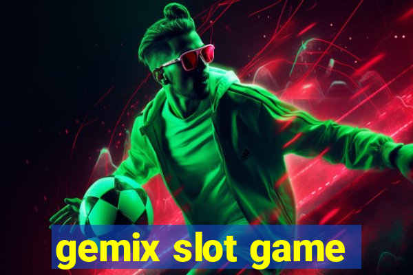 gemix slot game