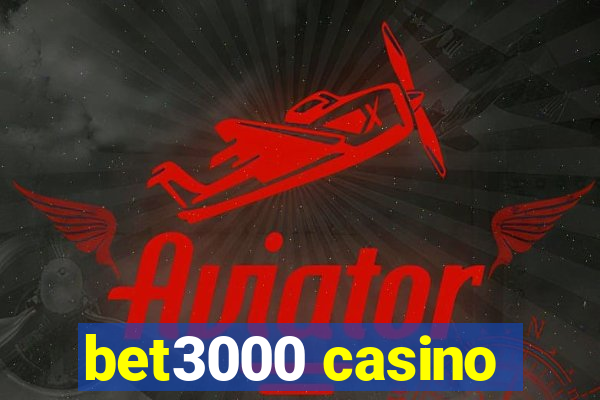 bet3000 casino